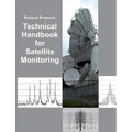 Technical Handbook for Satellite Monitoring: Edition 2019 - Paperback