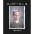 mommy issues - Paperback