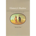 History's Shadow: Native Americans and Historical Consciousness in the Nineteenth Century - Paperback