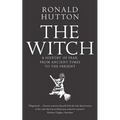 The Witch: A History of Fear, from Ancient Times to the Present - Paperback