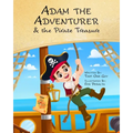 Adam the Adventurer and the Pirate Treasure - Paperback