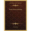 World-Famous Paintings - Hardcover