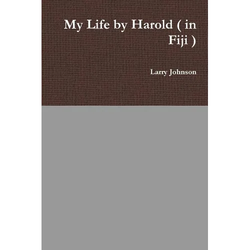My Life by Harold ( in Fiji ) - Paperback