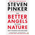 The Better Angels of Our Nature: Why Violence Has Declined - Paperback
