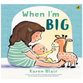 When I'm Big - Hardcover
