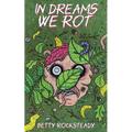In Dreams We Rot - Paperback