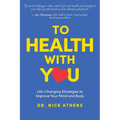 To Health With You - Paperback