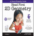 Head First 2D Geometry: A Brain-Friendly Guide - Paperback