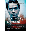 The Bundy Murders: A Comprehensive History, 2d ed. - Paperback