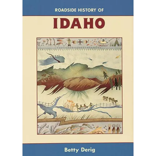 Roadside History of Idaho - Paperback