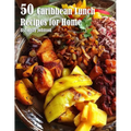 50 Caribean Lunch Recipes for Home - Paperback