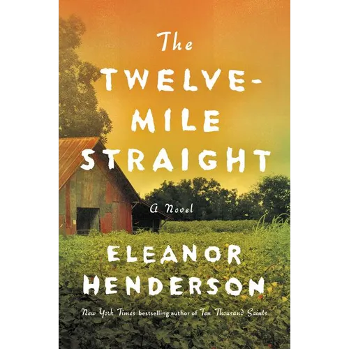 The Twelve-Mile Straight - Paperback