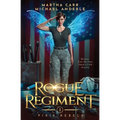 The Rogue Regiment: Pixie Rebels Book One - Paperback