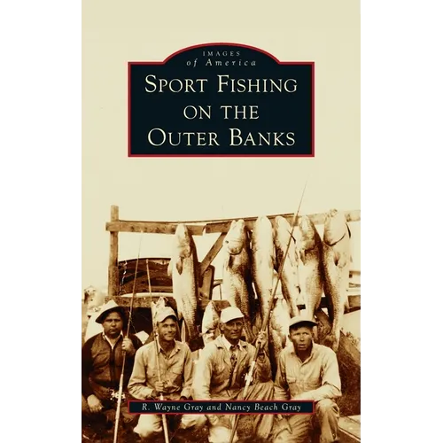 Sport Fishing on the Outer Banks - Hardcover