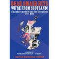 Dear Smash Hits, We're From Scotland! - Paperback