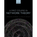 First Course in Network Theory P - Paperback