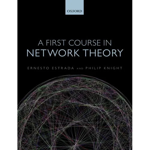 First Course in Network Theory P - Paperback