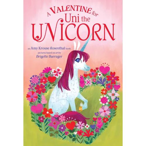 A Valentine for Uni the Unicorn - Board Book