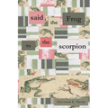 said the Frog to the scorpion - Paperback