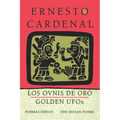 Golden Ufos: The Indian Poems: Los Ovnis de Oro: Poemas Indios - Paperback