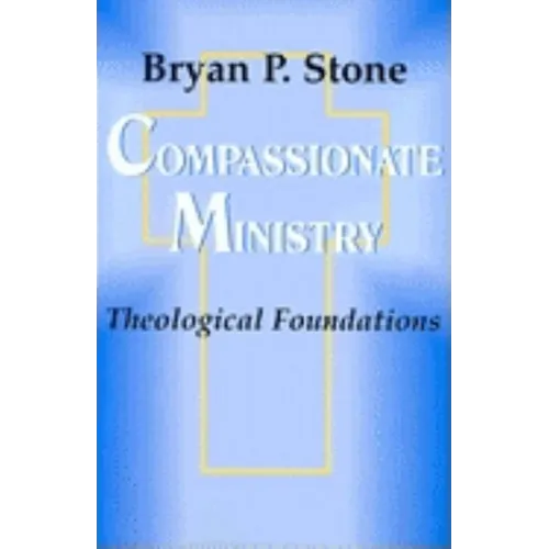 Compassionate Ministry - Paperback