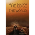 Falling Off the Edge of the World - Paperback