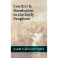 Conflict & Resolution in the Early Prophets - Hardcover