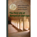 The First Life of Bernard of Clairvaux: Volume 76 - Paperback
