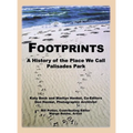 Footprints: A History of the Place We Call Palisades Park (Limited) - Paperback