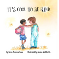 It's Cool to Be Kind - Hardcover