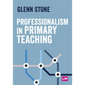 Professionalism in Primary Teaching - Paperback