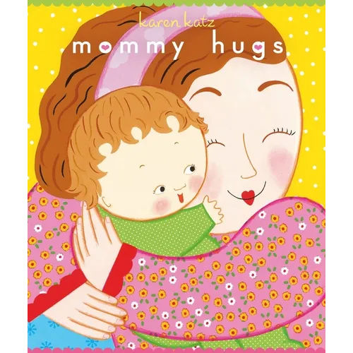 Mommy Hugs - Board Book