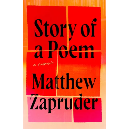 Story of a Poem: A Memoir - Hardcover