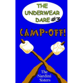 Camp-Off!: (The Underwear Dare) - Paperback