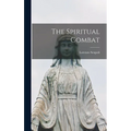 The Spiritual Combat - Hardcover