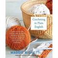 Crocheting in Plain English: The Only Book Any Crocheter Will Ever Need - Paperback
