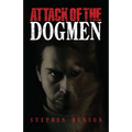 Attack of The Dogmen - Paperback