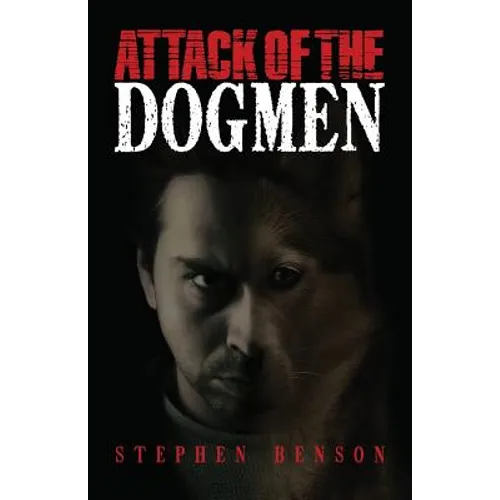 Attack of The Dogmen - Paperback