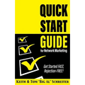 Quick Start Guide for Network Marketing: Get Started FAST, Rejection-FREE! - Paperback