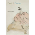 Food and Fantasy in Early Modern Japan - Hardcover