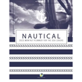 Nautical 2023 Monthly Planner for the Sea Lovers - Paperback