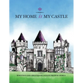 My Home is My Castle - Paperback