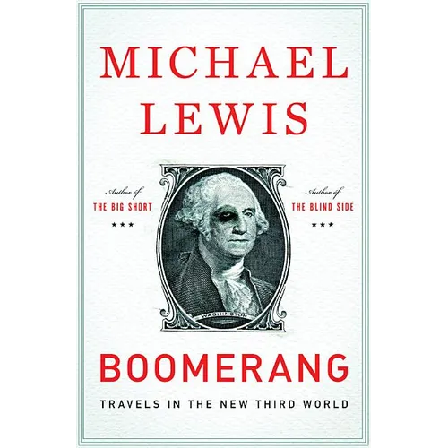 Boomerang: Travels in the New Third World - Hardcover