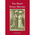 The Propp Family History - Hardcover