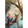 An Odd Bird - Hardcover
