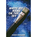 Write My Name on the Sky - Paperback