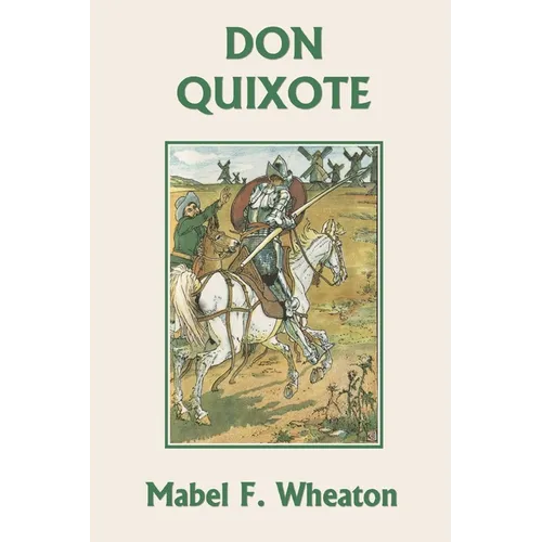 Don Quixote of La Mancha (Yesterday's Classics) - Paperback