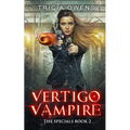 Vertigo Vampire: a Supernatural Thriller - Paperback