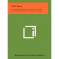 Cat's Yawn: The Thirteen Numbers Published From 1940 To 1941 By The Buddhist Society Of America - Hardcover