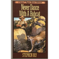 Never Dance With a Bobcat - Paperback